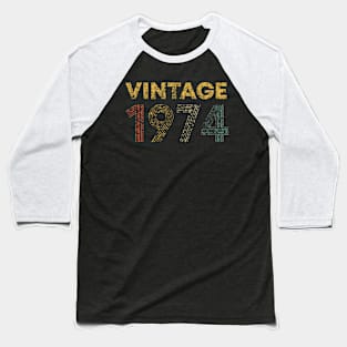50th Birthday Vintage 1974 50 Years Old Baseball T-Shirt